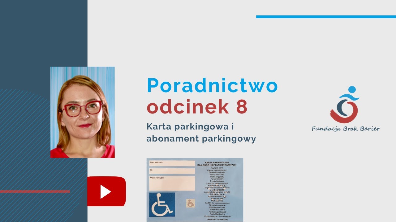 Poradnictwo odcinek 8 - Karta parkingowa i abonament parkingowy