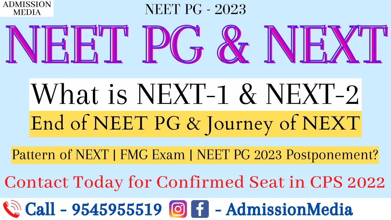 NEET PG 2023 | What Is NEXT PG | Pattern Of NEXT Exam | FMGE | Last NEET PG 2023 | NEET 2023