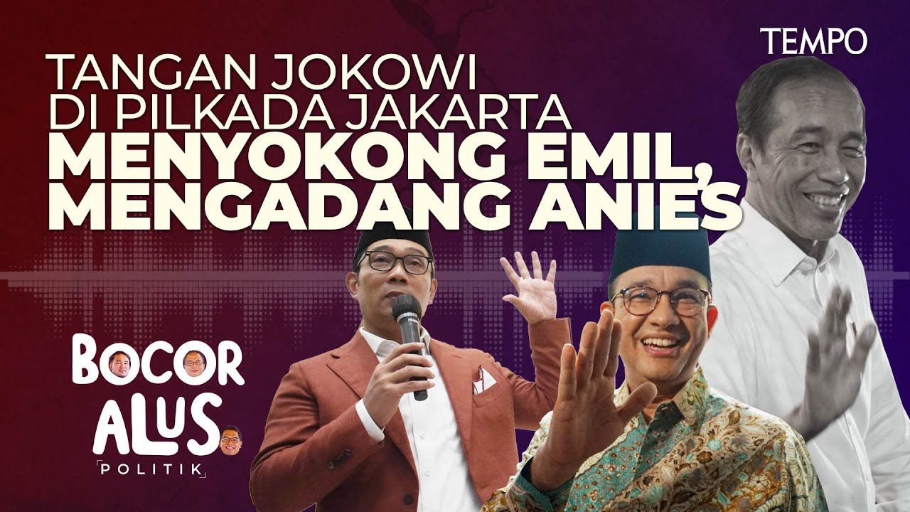 Manuver Jokowi untuk Mendukung Ridwan Kamil dan Merintangi Anies Baswedan | Bocor Alus Politik