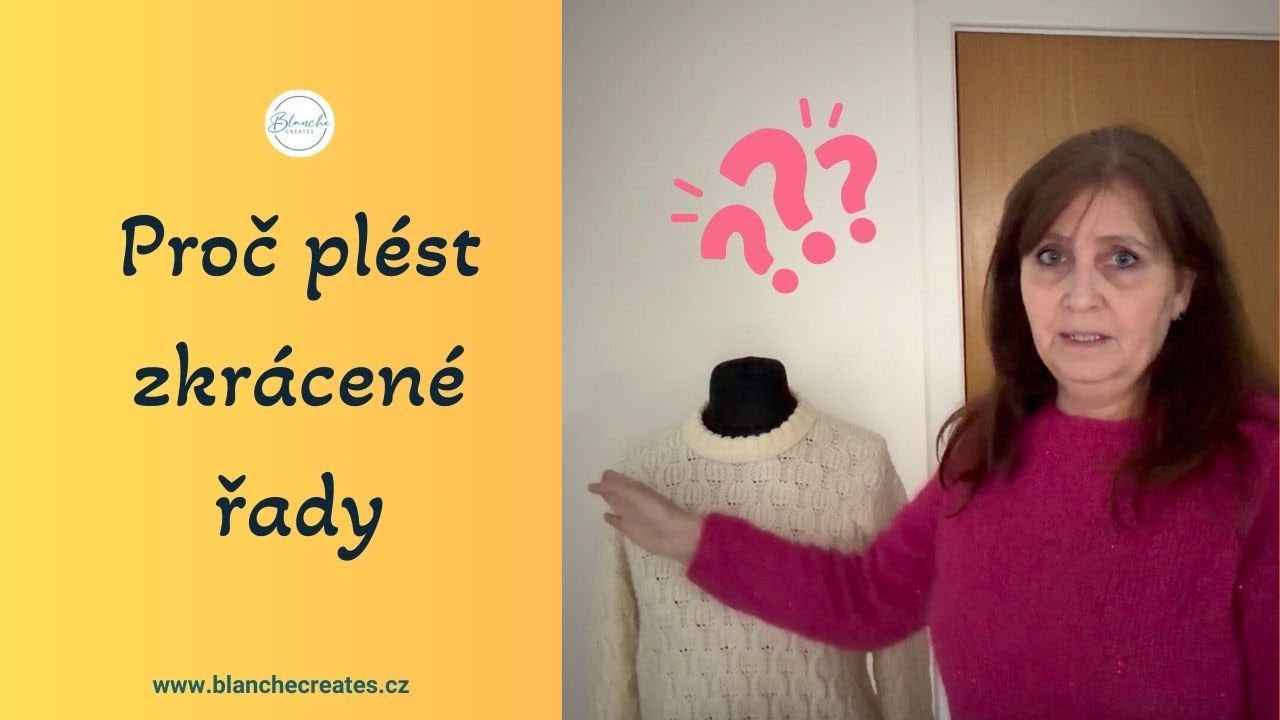 Proč plést zkrácené řady 🧶