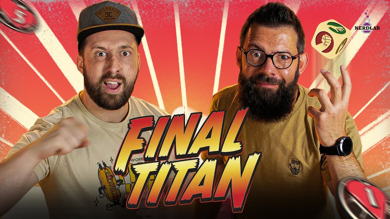 Coup d'œil sur le jeu de société FINAL TITAN ! [Règles + Avis]