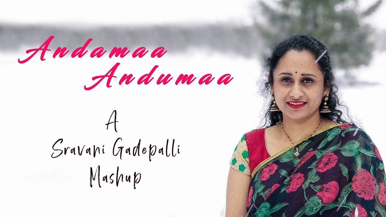 Andhama Andhumaa - Missamma Mashup - By Sravani Gadepalli