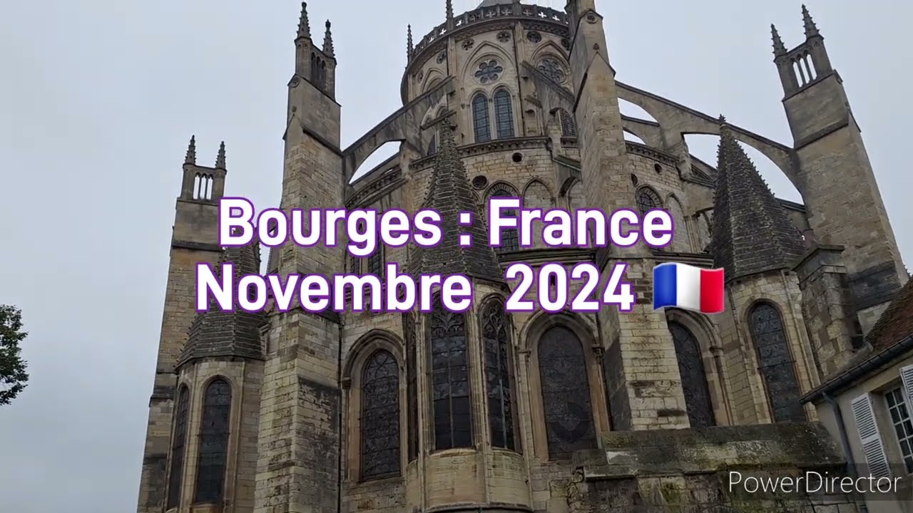 Bourges : France 🇨🇵 visite du centre-ville et historique. Novembre 2024