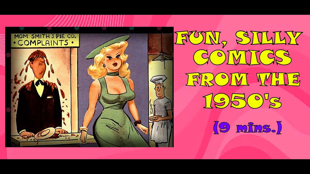 SEXY, NAUGHTY, But CLEAN COMICS From The 1950's (Rated G/PG) (9 mins.)