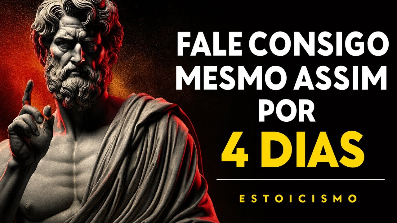 Fale consigo mesmo assim por 4 dias. Tudo começará a mudar! | 5 Lições de Estoicismo