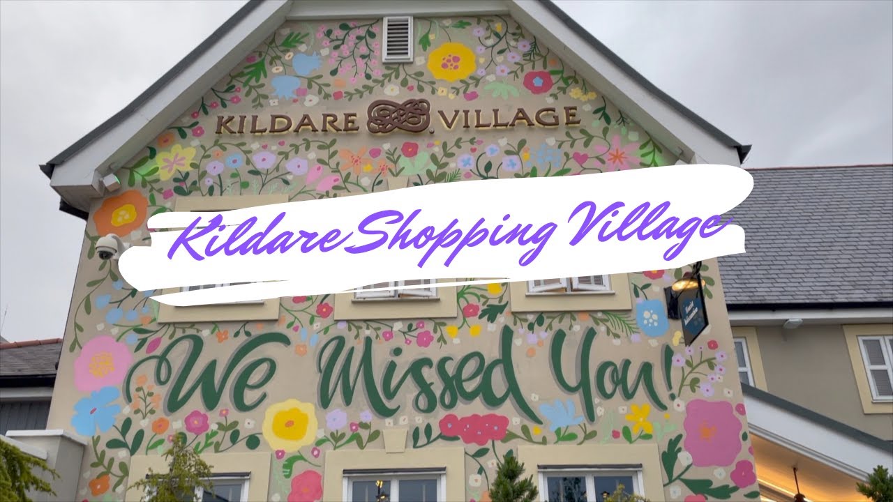Kildare Shopping Village Ireland | @CastleOfDreams03