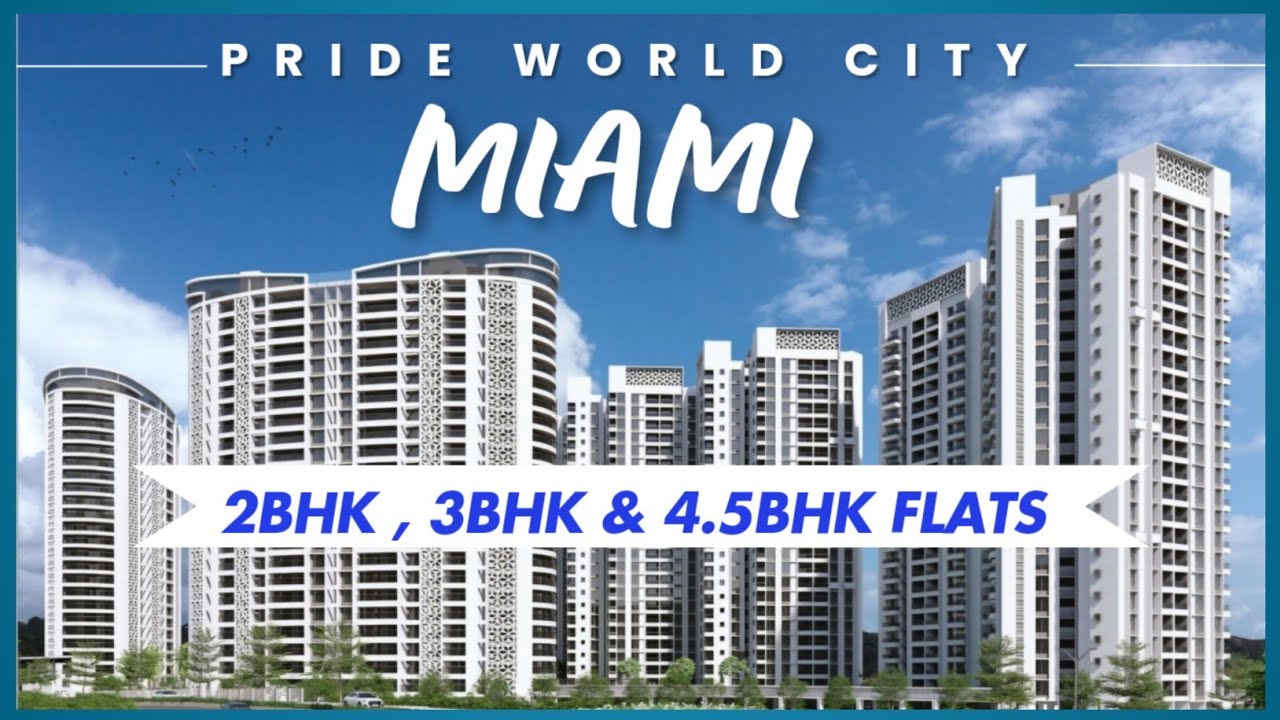 Pride World City Miami | New Launch | 3bhk flat 1400 plus sq.ft.  9172770578 | #prideworldcitymiami