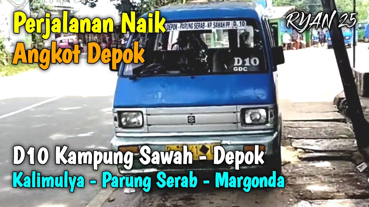 Trip Angkot Depok D10 Kampung Sawah - Terminal Depok (Kalimulya - Parung Serab - Margonda)