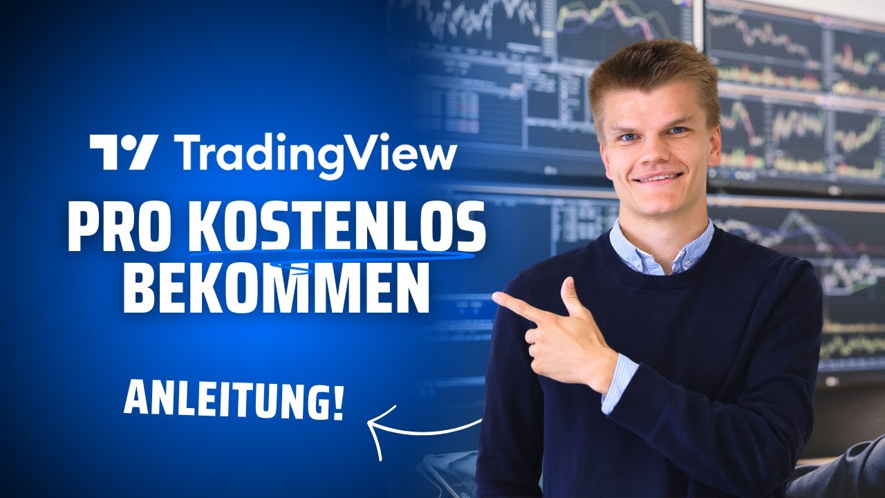👑 Wie Du TradingView Pro KOSTENLOS bekommst 👑 (Anleitung f&uuml;r Anf&auml;nger)