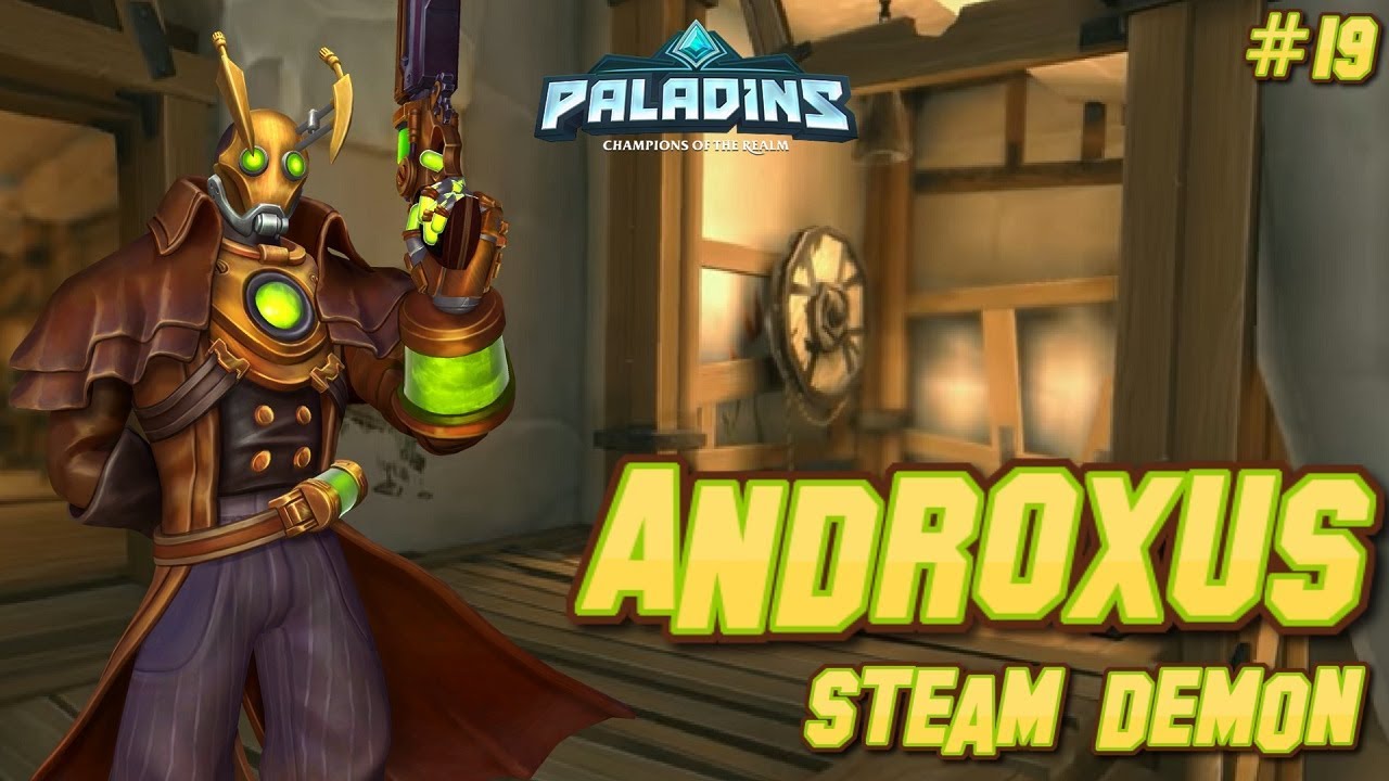 Paladins #19 - Androxus Steam Demon - Foreman's Rise - Info