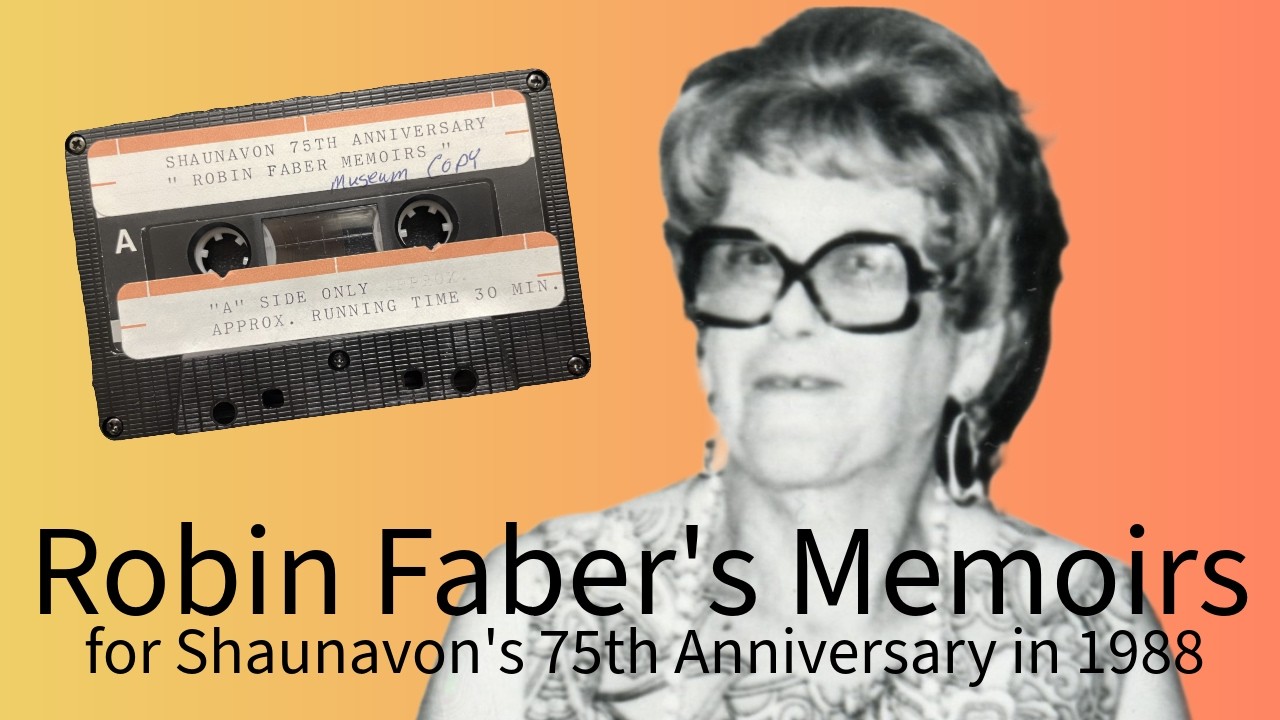 Robin Faber's Memoirs of Shaunavon