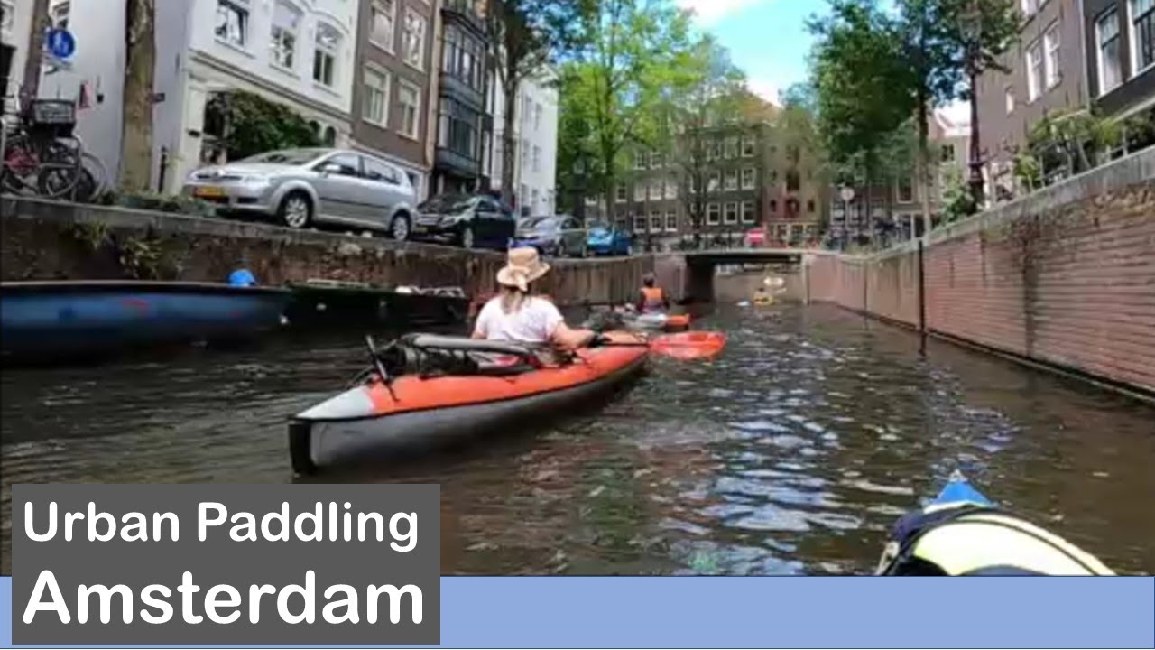 Urban Paddling: Amsterdam   -   Urbane Paddeltour: Amsterdam