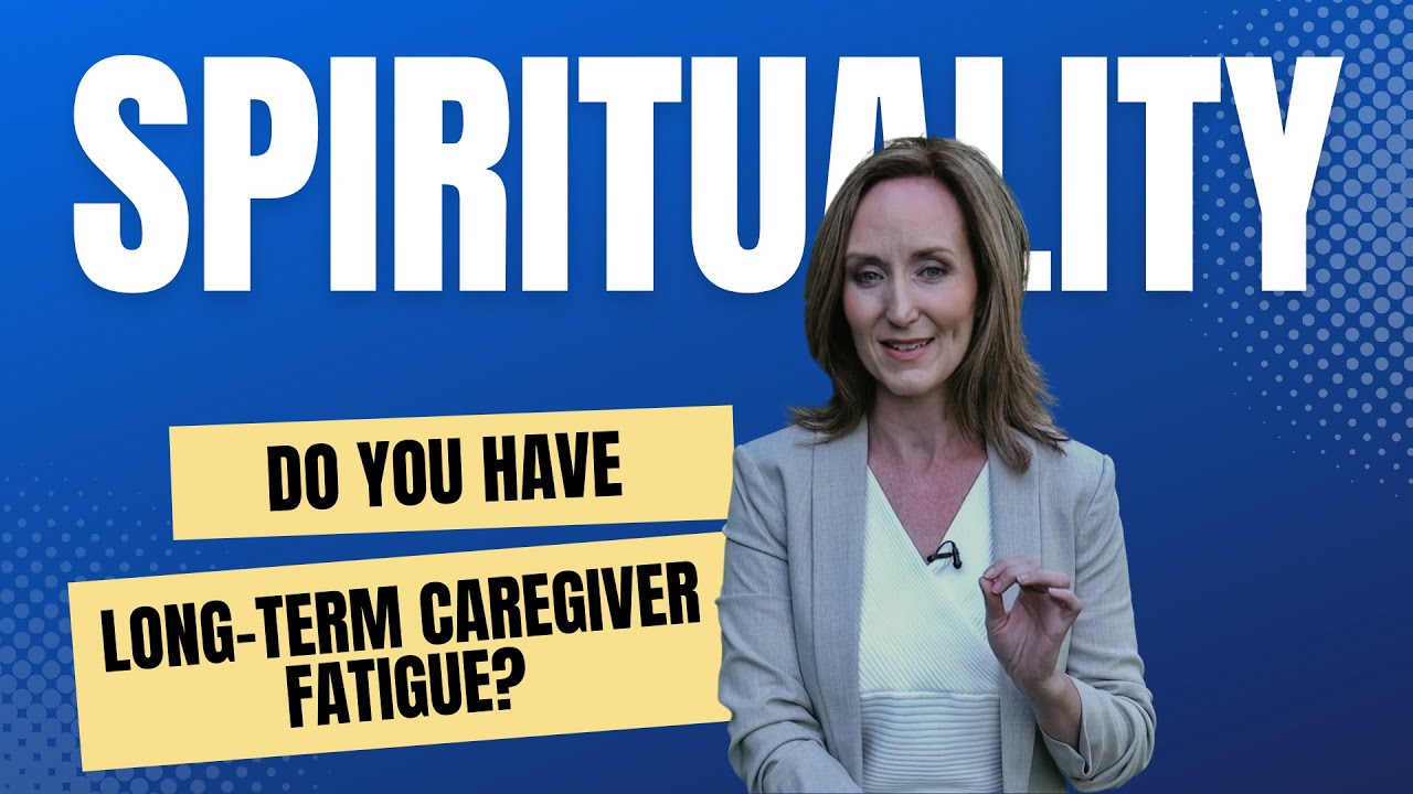 Do You Have Long-Term Caregiver Fatigue?