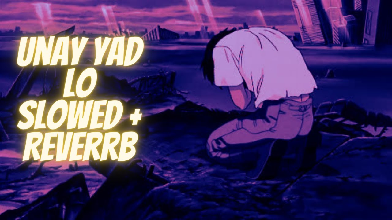 Unay Yad Lo | Slowed + Reverb | Jabir Khan Jabir | Burushaski Song