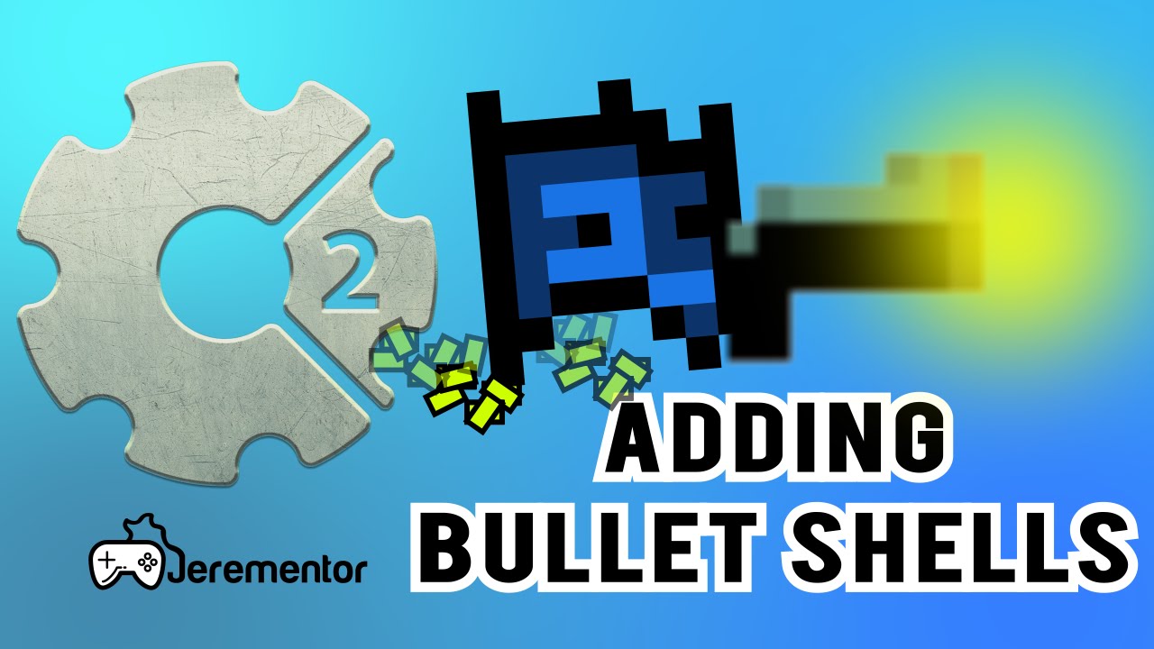 Construct 2: How to add Bullet Shells to our Dynamic Projectiles!