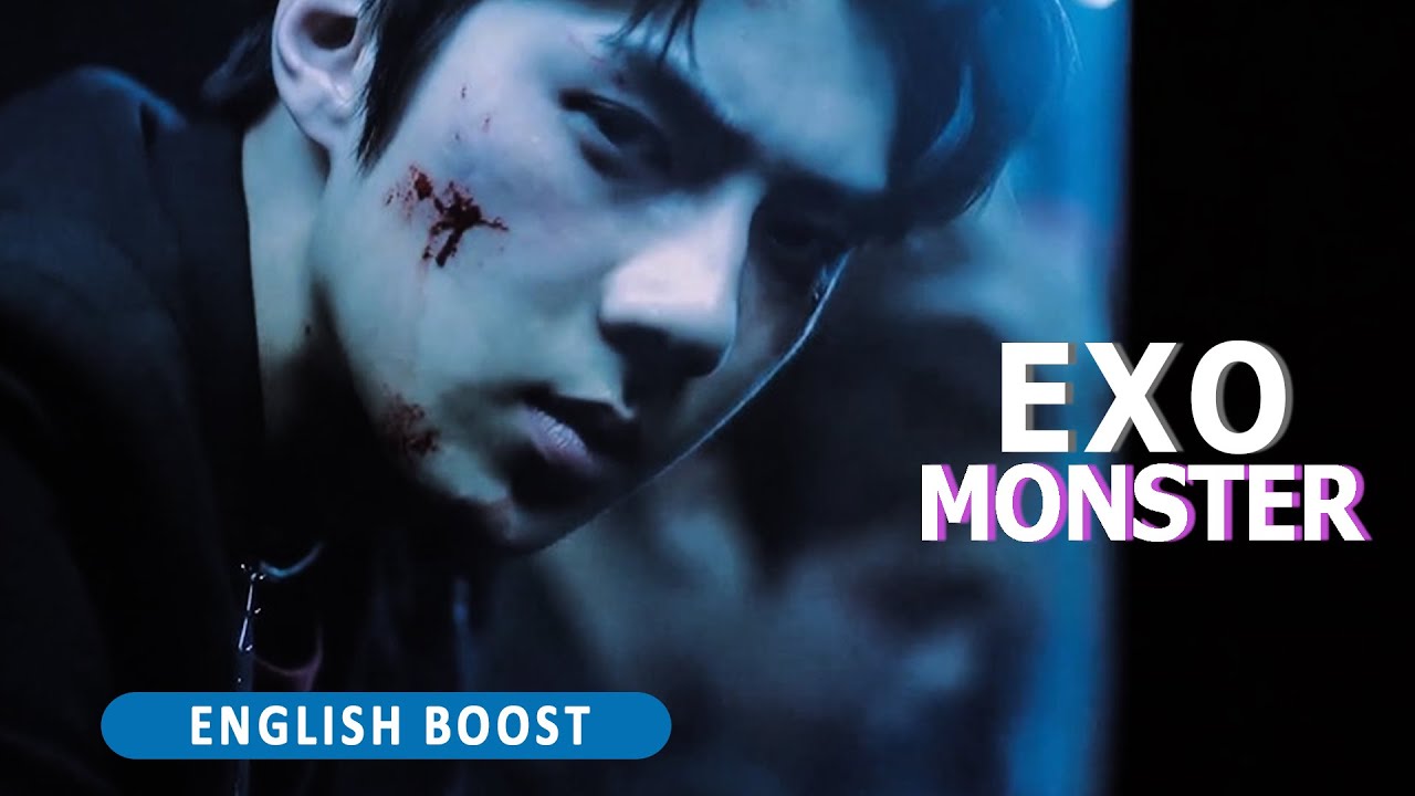 EXO - Monster (English Boost)