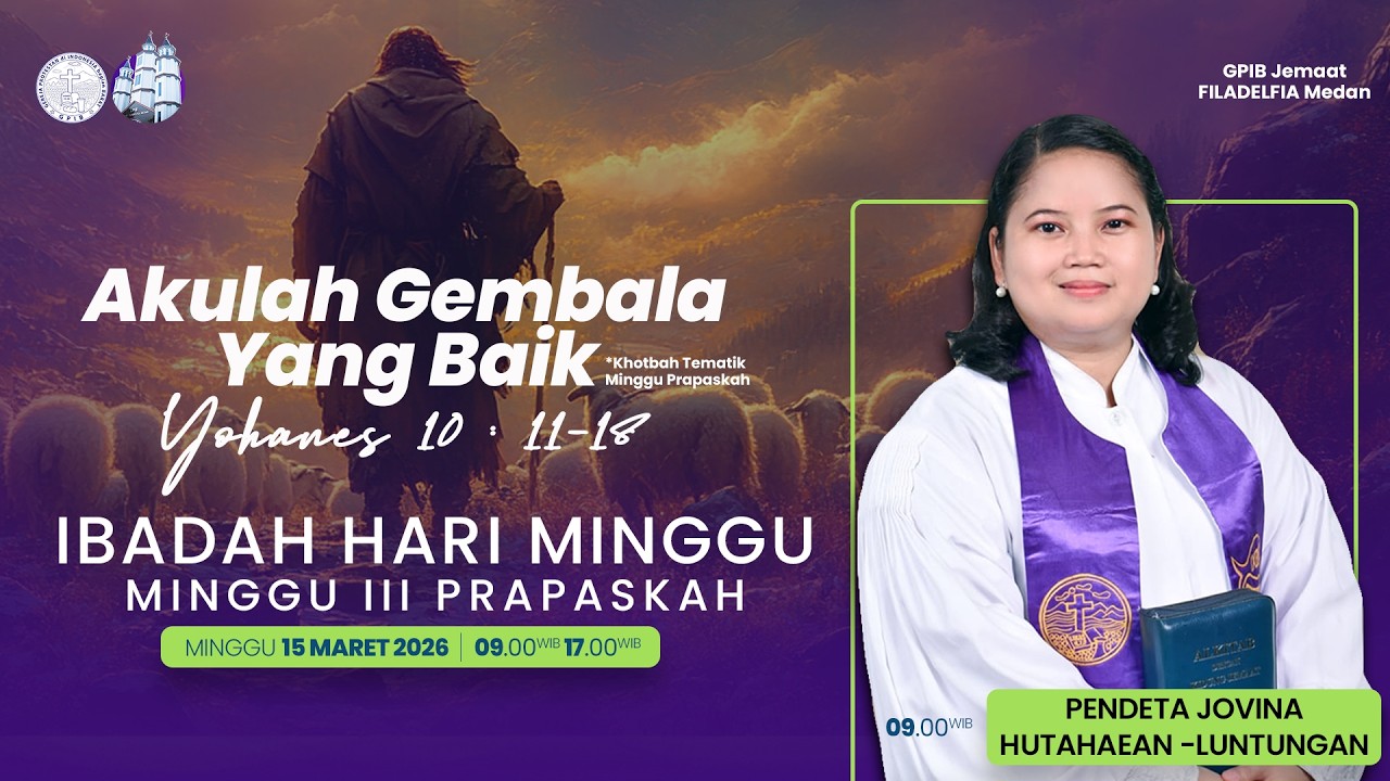 LIVE (15 MARET 2026) : IBADAH MINGGU III PRAPASKAH