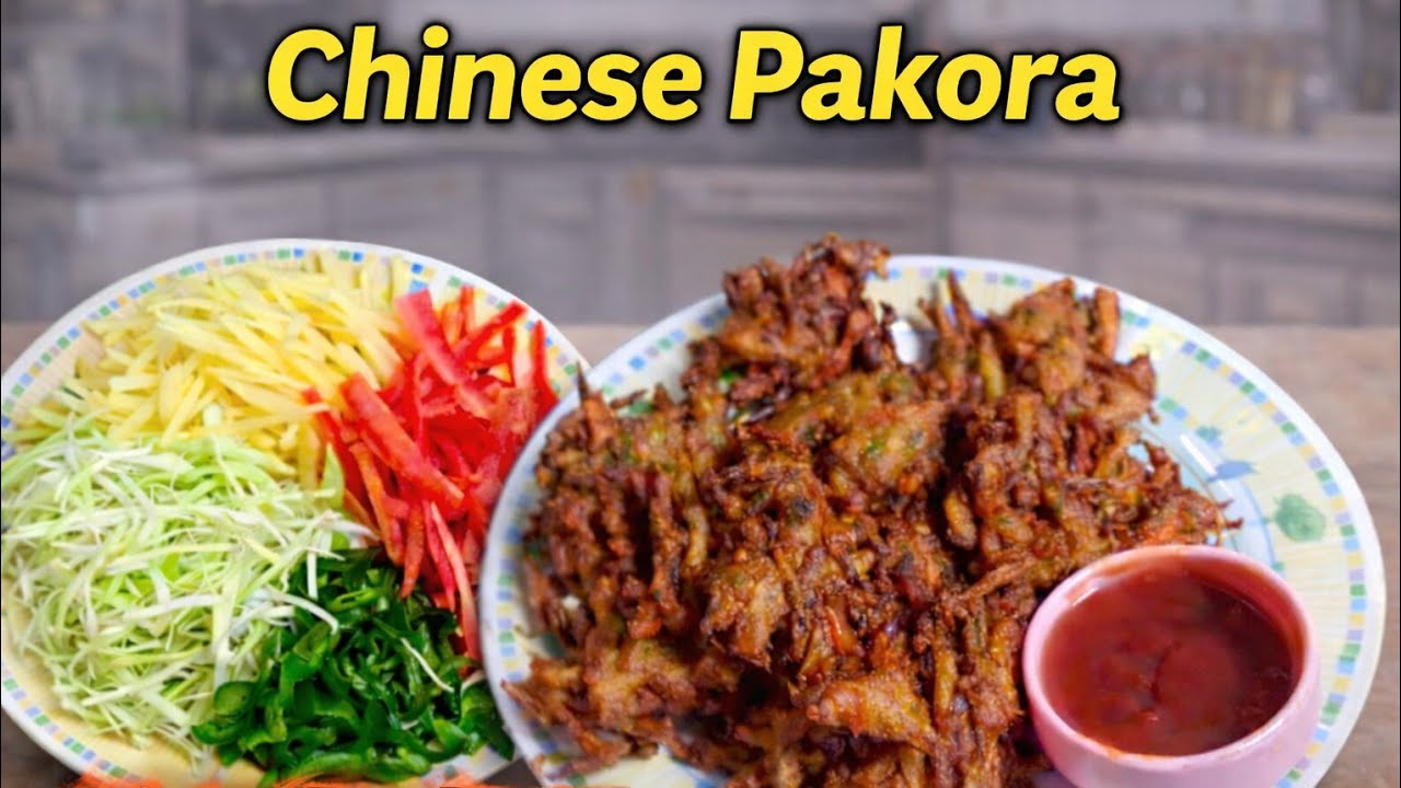Crispy Chinese Pakora Recipe | Homemade Chinese Pakora | Easy & Delicious Snack
