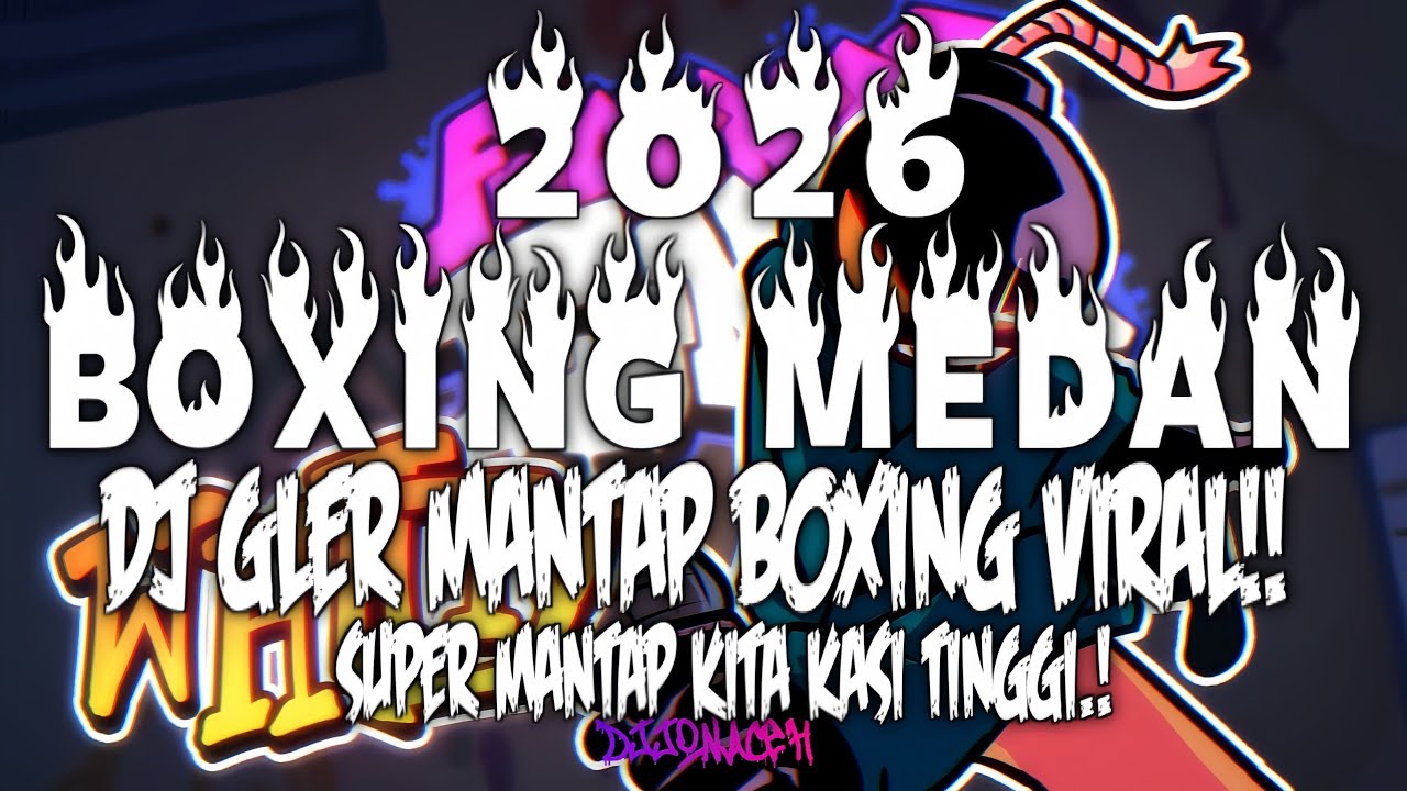 DJ BOXING MEDAN VIRAL TIKTOK TERBARU 2026 !! DJ BOXING MEDAN FULL BASS GLER MANTAP