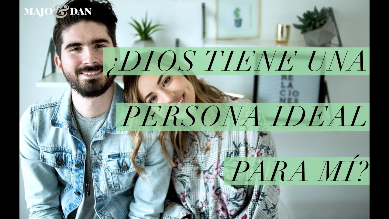 &iquest;Dios tiene una persona ideal para m&iacute;? - Majo y Dan Vlog // Preguntas de Relaciones