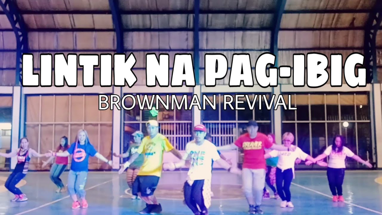 LINTIK - BY: BROWNMAN REVIVAL | ZUMBA® | TEAM BLADERS