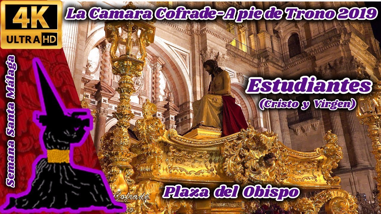 A PIE DE TRONO 2019: ESTUDIANTES (CRISTO Y VIRGEN). PLAZA DEL OBISPO. SEMANA SANTA MÁLAGA 2019. 4K