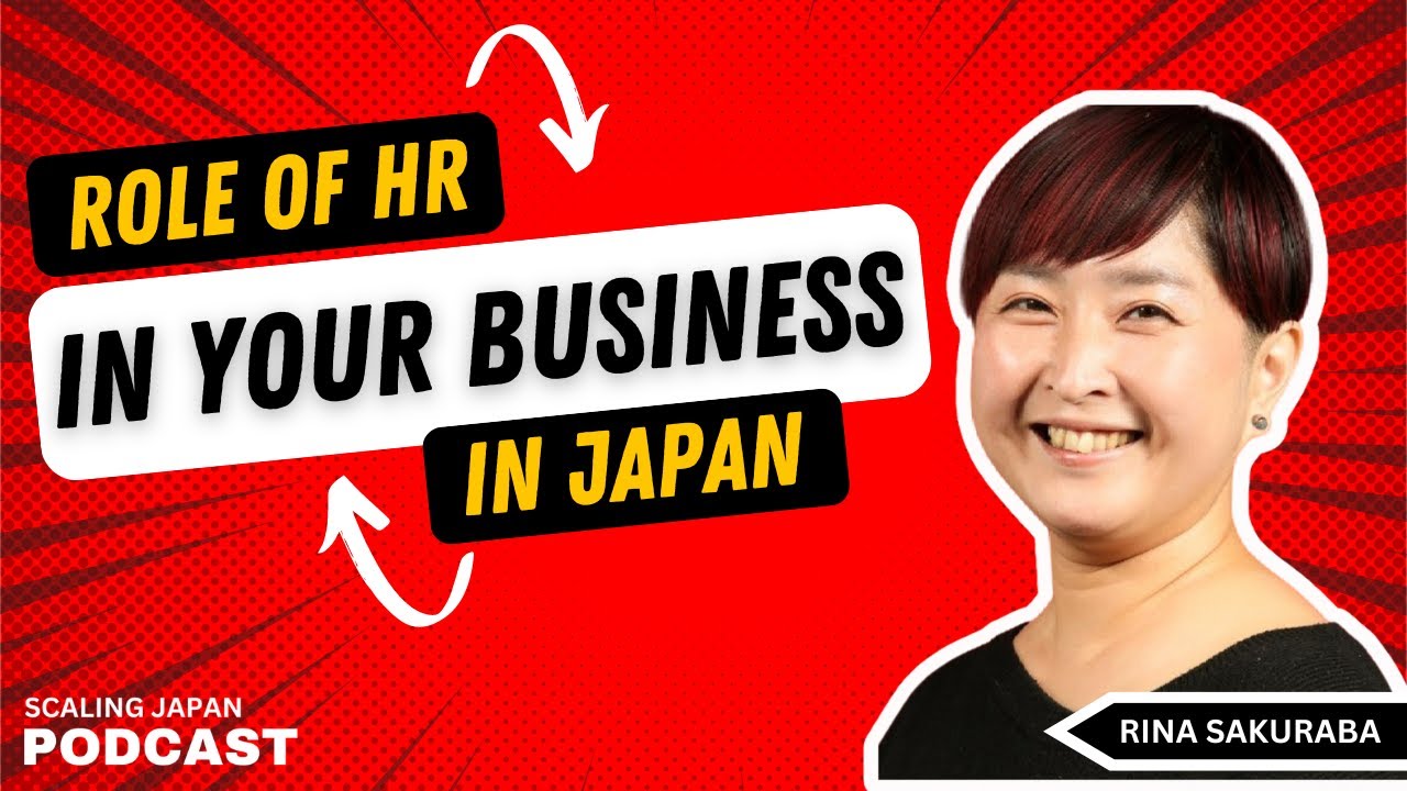HR in Japan Explained with Rina Sakuraba