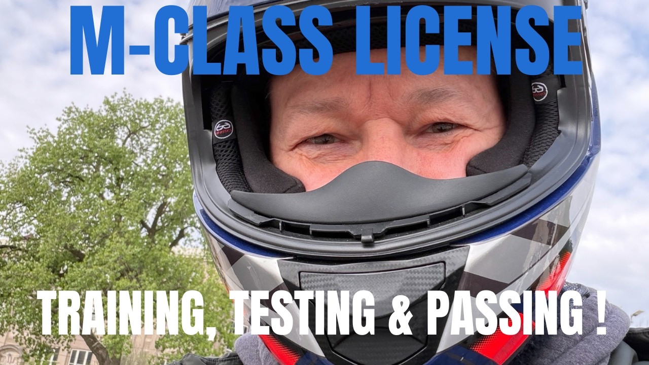GETTING MY M-CLASS MOTORCYCLE LICENSE