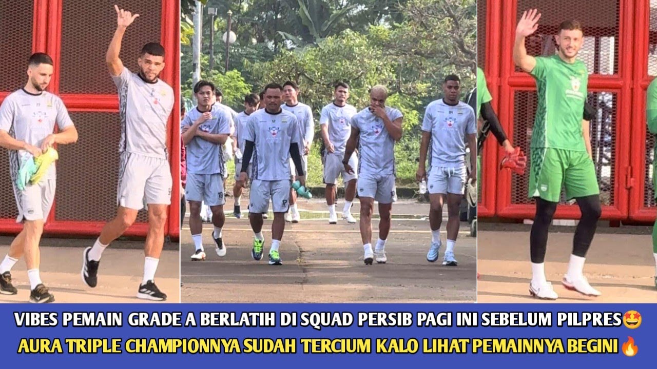 PEMAIN MEWAH PERSIB LATIHAN PAGI INI‼️PERSIAPAN PILPRES 2025