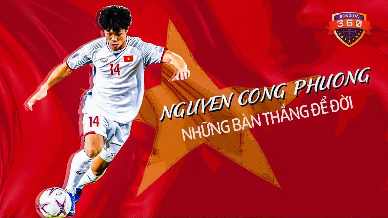 C&ocirc;ng Phượng ⚽ Những B&agrave;n Thắng Để Đời Khiến Cả Thế Giới Phải Trầm Trồ  Full HD | B&oacute;ng Đ&aacute; 360