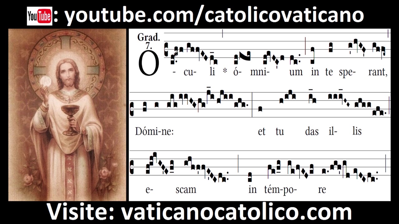 Oculi omnium | Canto Gregoriano | Gregorian Chant