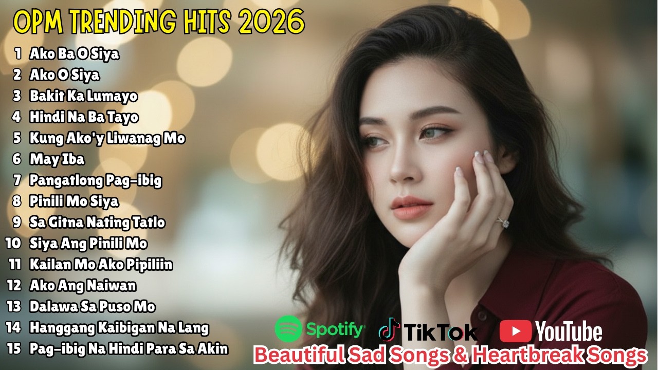 TOP OPM 2026 Beautiful Songs Playlist | Viral Tagalog Love and Heartbreak Hits 2026