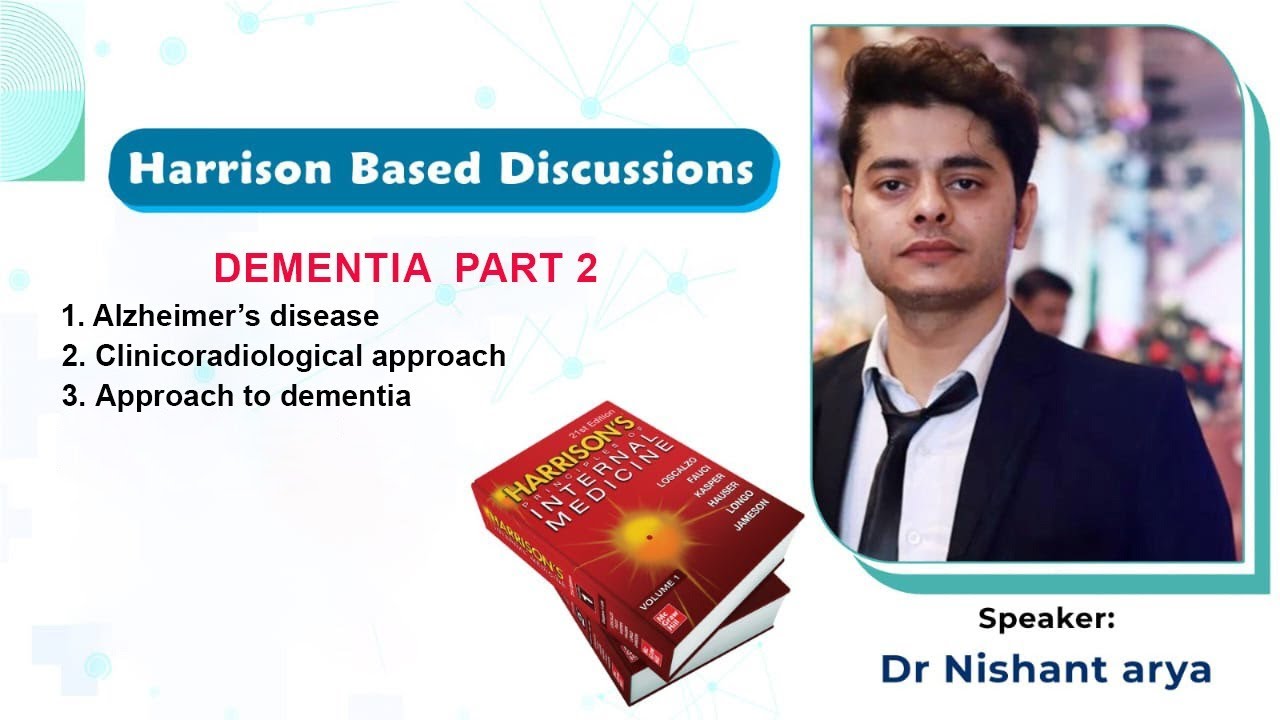 Dementia Part - 2 ( Internal Medicine ) by  Dr Nishant Arya