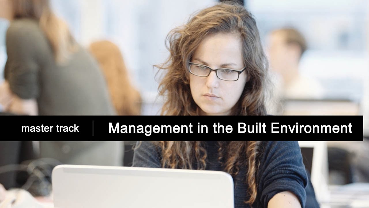 TU Delft | MSc Architecture, Urbanism and Building Sciences | Management in the Built Environment