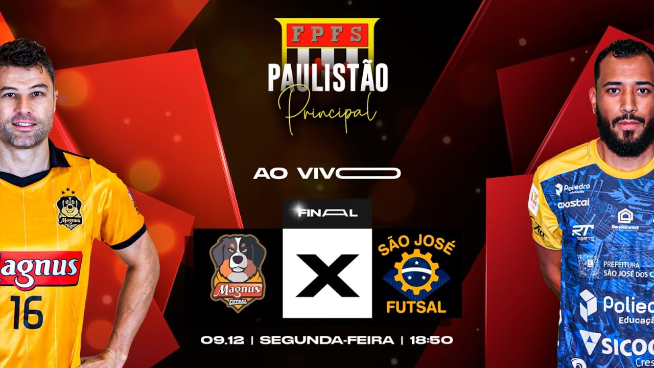 Magnus Futsal X São José Futsal - JOGO 1 FINAL | PAULISTÃO ADULTO - AO VIVO