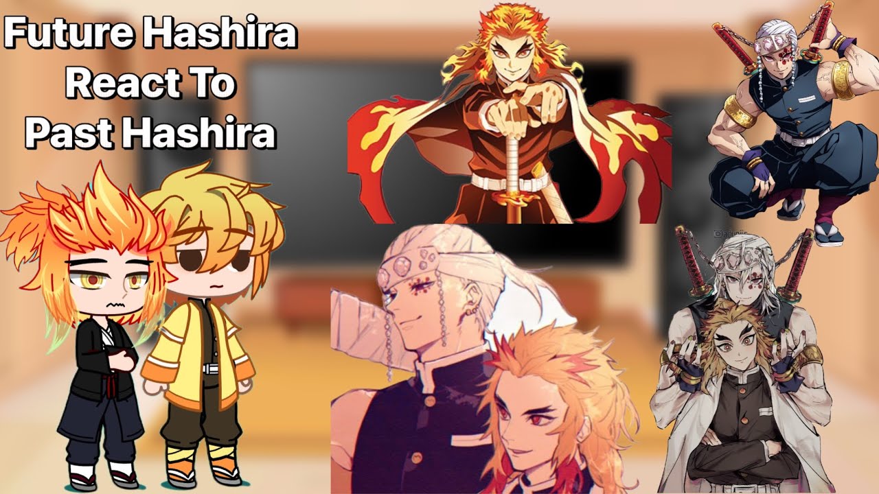 Future Hashira React To Past Hashira (Kyojuro Rengoku & Tengen Uzui) • KNY Gacha • DKT AU 8/9