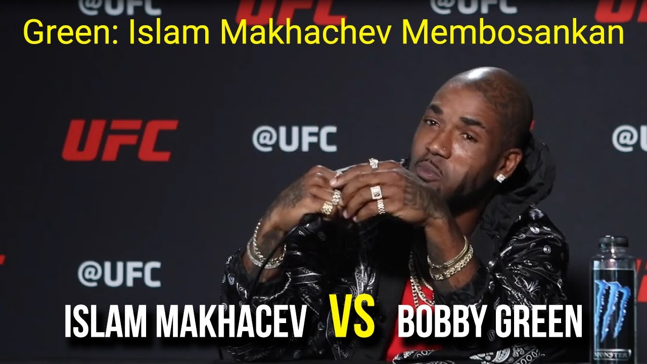 Konferensi Pers Sub Indo: Bobby Green VS Islam Makhachev
