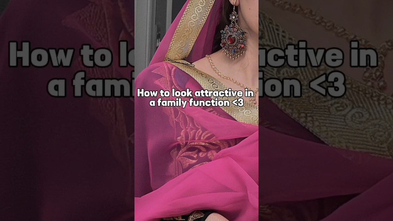 How to look attractive in a family function 💖  ||                 #aesthetic #perfume #tips