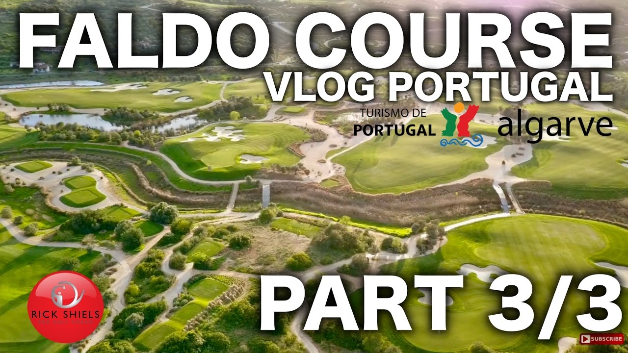 FALDO COURSE VLOG - PORTUGAL PART 3/3