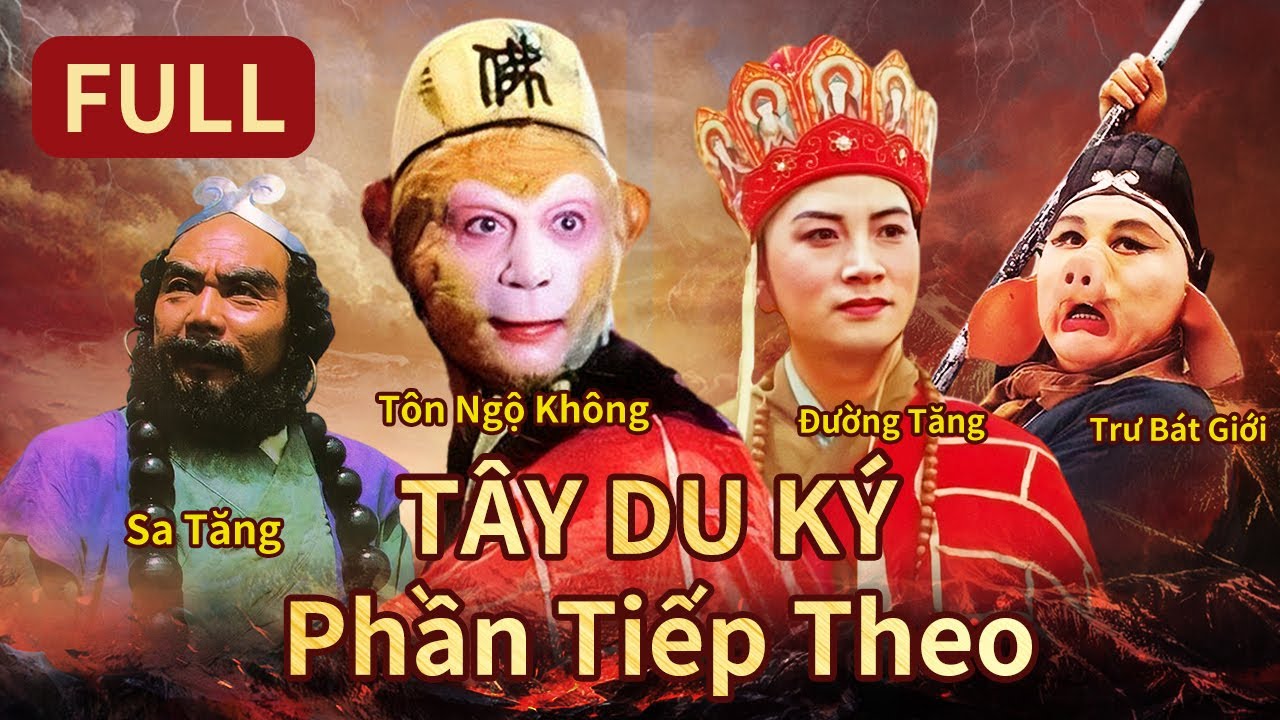10 tiếng xem hết phim thần thoại kinh điển tuổi thơ 【Tây Du Ký Phần Tiếp Theo】#西游记 #tâyduký