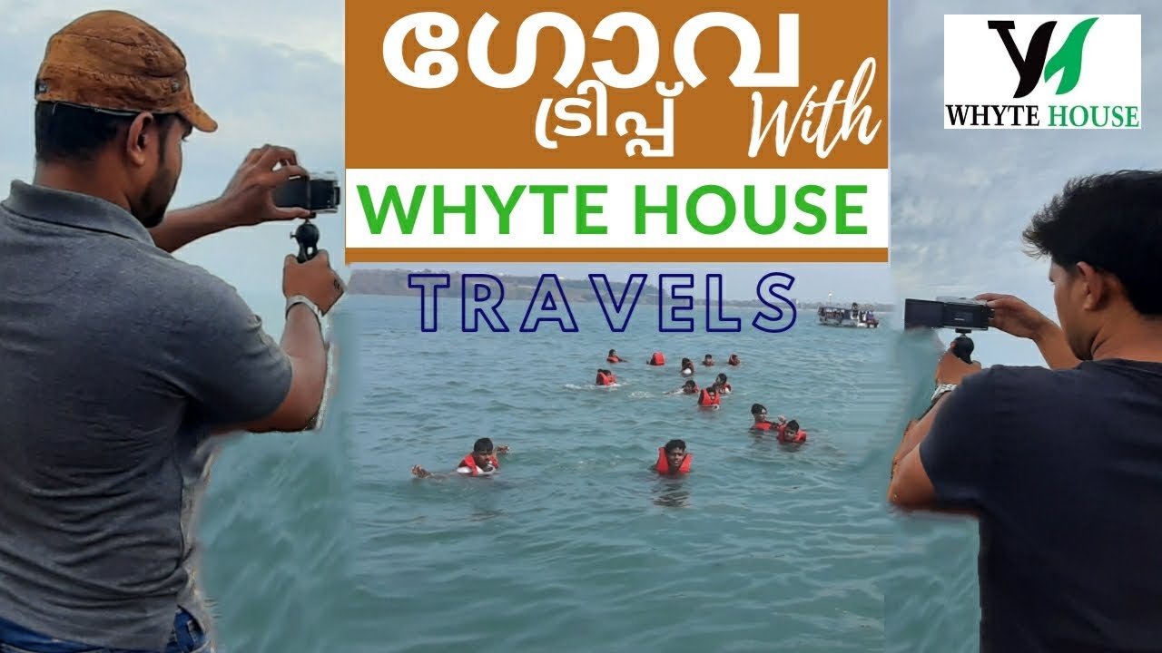 A wonderful trip to Goa with whyte house travels /ഗോവയിലെ അടിപൊളി സ്ഥലങ്ങൾ