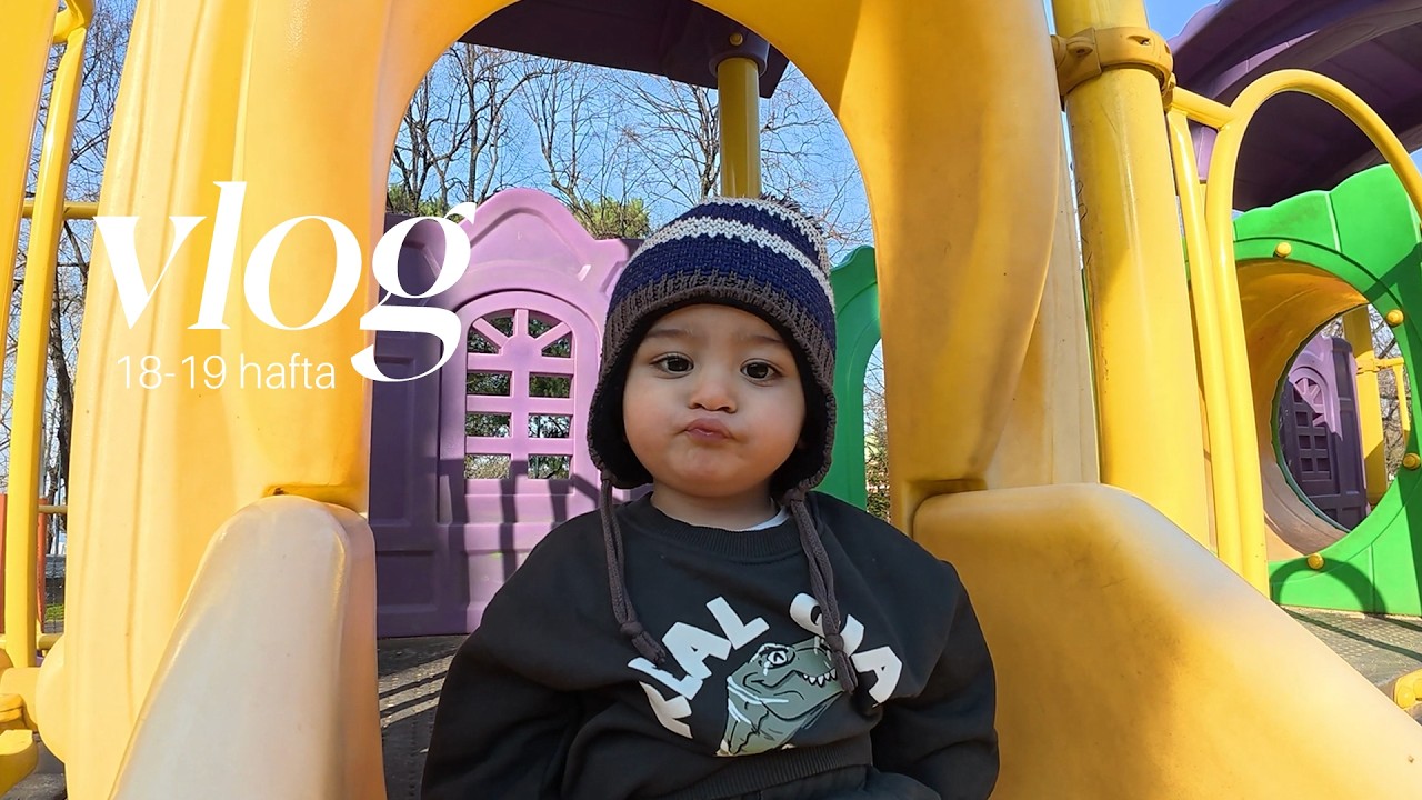 bebekli hamilelik vlog. 18-19 hafta