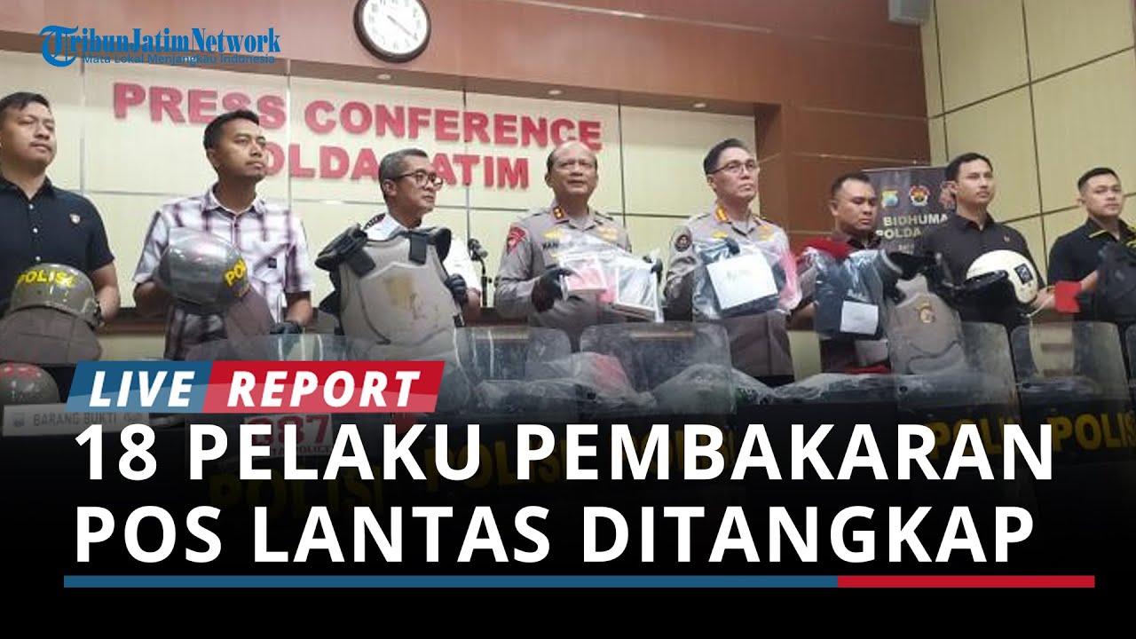18 Pelaku Pembakaran Pos Lantas Waru Sidoarjo Ditangkap Polisi, Ada yang Simpan Buku Tema Anarkisme