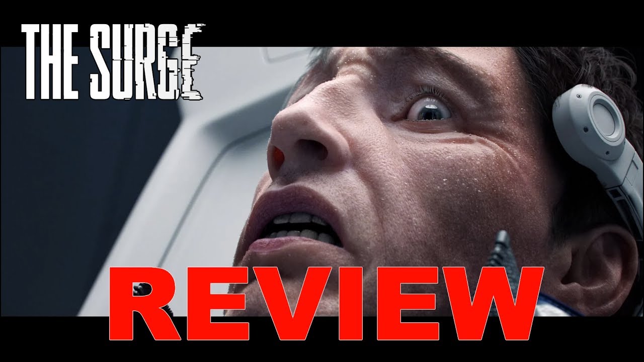 The Surge Review - A Step Forward For Soulslikes (PC, PS4, Xbox One)