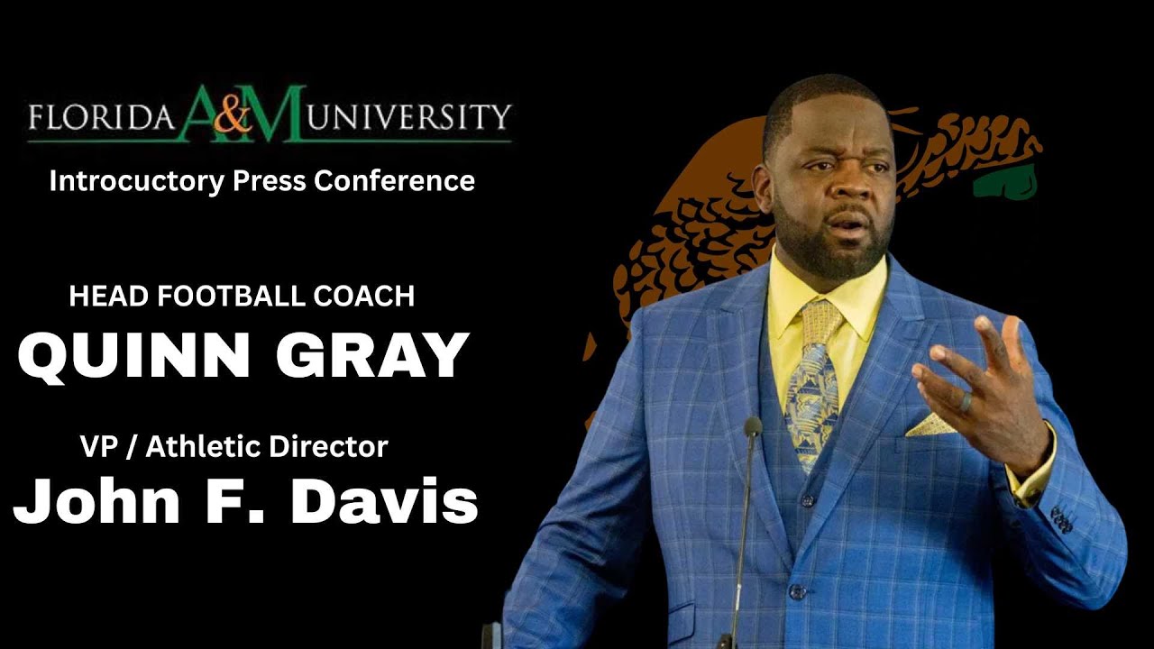 LIVE: FAMU Introduces New AD John F. Davis & Head Football Coach Quinn Gray | HBCU Coaches Corner