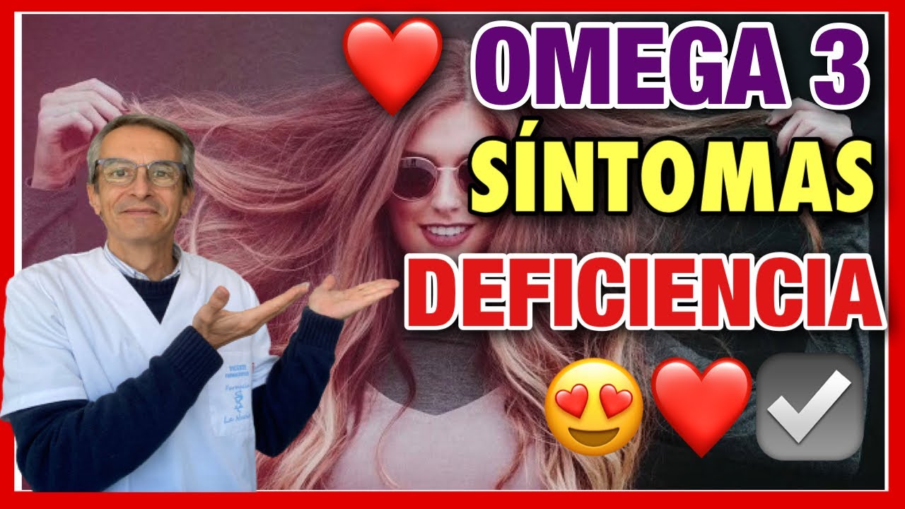 ✅ OMEGA 3 👉 BENEFICIOS 👌 7 SINTOMAS de DEFICIENCIA