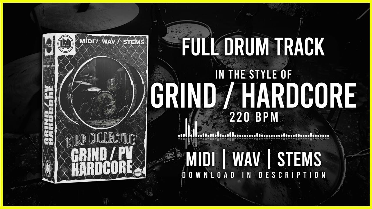 DRUM TRACK IN THE STYLE OF GRIND / HARDCORE 220BPM