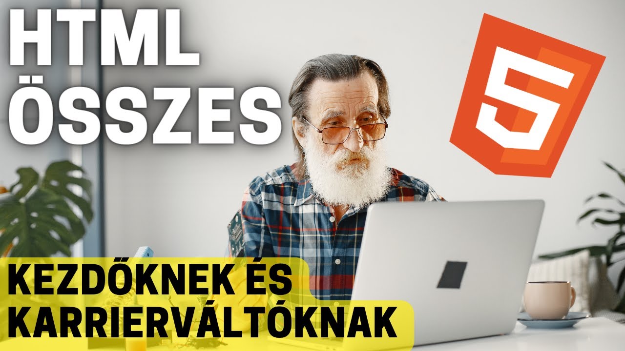 ⚡ HTML összes, kezdőknek és karrierváltóknak ⚡