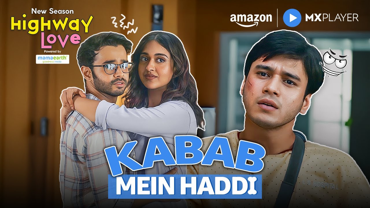 Kartik, Inaaya Aur Woh ft. Ritvik Sahore Gayatri Bhardwaj | Highway Love Season 2 | Amazon MX Player