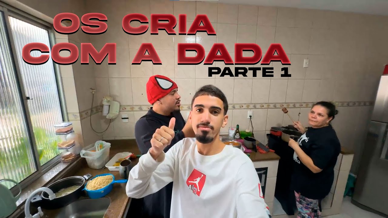 OS CRIA COM A DADA - Parte 1